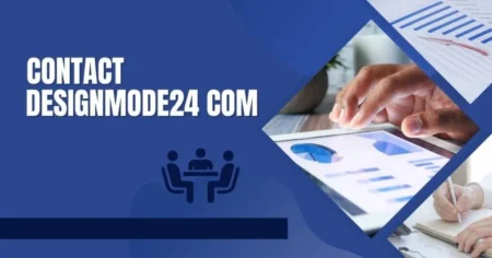 How to Contact DesignMode24.com: A Comprehensive Guide