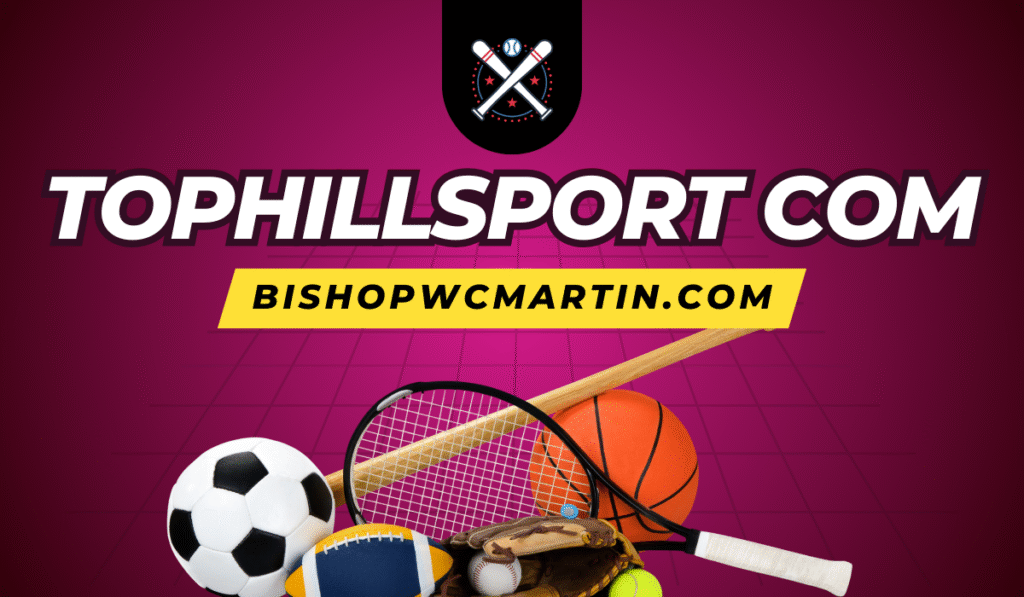 TopHillSport A Trust & Usage Guide